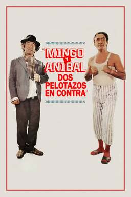 Mingo y Anibal Dos Pelotazos en Contra (missing thumbnail, image: /images/cache/268462.jpg)