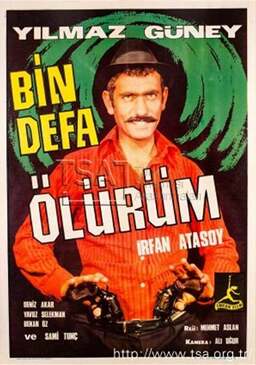Bin Defa Ölürüm (missing thumbnail, image: /images/cache/268646.jpg)
