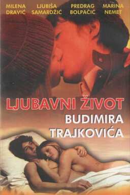 The Love Life of Budimir Trajković (missing thumbnail, image: /images/cache/269116.jpg)