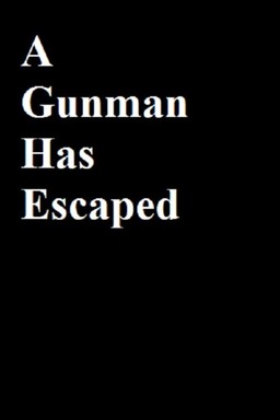 A Gunman Has Escaped (missing thumbnail, image: /images/cache/272484.jpg)