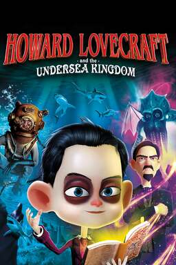 Howard Lovecraft & the Undersea Kingdom (missing thumbnail, image: /images/cache/27918.jpg)