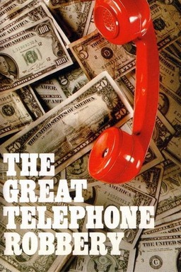 The Great Telephone Robbery (missing thumbnail, image: /images/cache/284250.jpg)