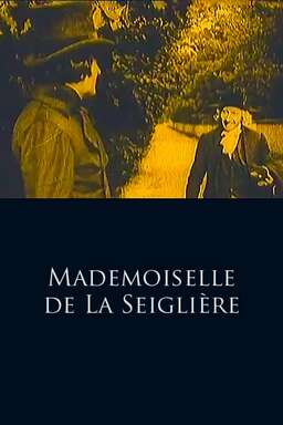 Mademoiselle de La Seiglière (missing thumbnail, image: /images/cache/285970.jpg)