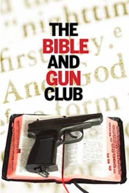 The Bible and Gun Club (missing thumbnail, image: /images/cache/296214.jpg)