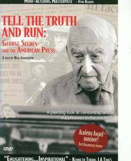 Tell the Truth and Run: George Seldes and the American Press (missing thumbnail, image: /images/cache/298808.jpg)