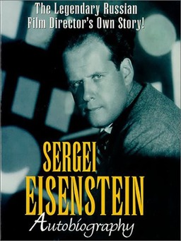 Sergei Eisenstein: Autobiography (missing thumbnail, image: /images/cache/301008.jpg)