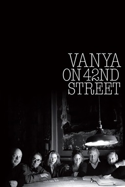 Vanya on 42nd Street (missing thumbnail, image: /images/cache/305392.jpg)