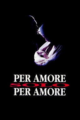 Per amore, solo per amore (missing thumbnail, image: /images/cache/308504.jpg)