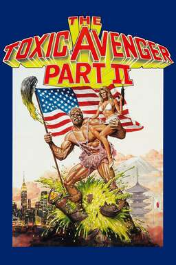 The Toxic Avenger Part II (missing thumbnail, image: /images/cache/318348.jpg)