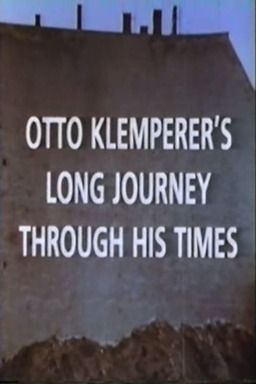 Otto Klemperer's Long Journey Through His Times (missing thumbnail, image: /images/cache/326026.jpg)