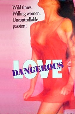 Dangerous Love (missing thumbnail, image: /images/cache/333938.jpg)