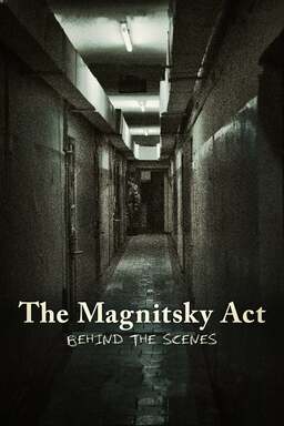 The Magnitsky Act. - Behind the Scenes (missing thumbnail, image: /images/cache/34152.jpg)
