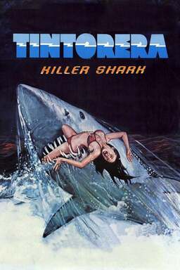 Tintorera: Killer Shark (missing thumbnail, image: /images/cache/341818.jpg)