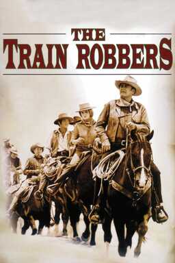 The Train Robbers (missing thumbnail, image: /images/cache/349964.jpg)