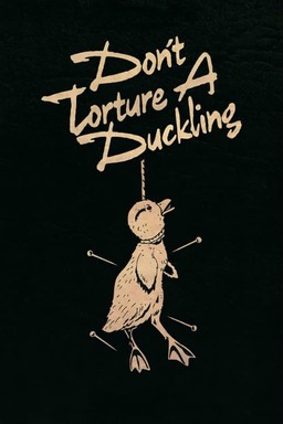 Don't Torture a Duckling (missing thumbnail, image: /images/cache/350308.jpg)