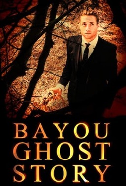 Bayou Ghost Story (missing thumbnail, image: /images/cache/35320.jpg)