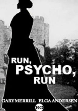 Run, Psycho, Run (missing thumbnail, image: /images/cache/358912.jpg)