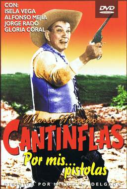 Cantinflas - ¡Por mis... pistolas! (missing thumbnail, image: /images/cache/358922.jpg)
