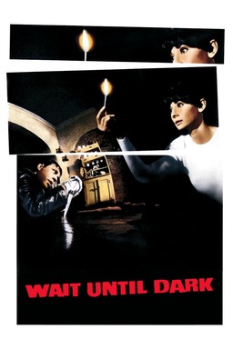 Wait Until Dark (missing thumbnail, image: /images/cache/360278.jpg)