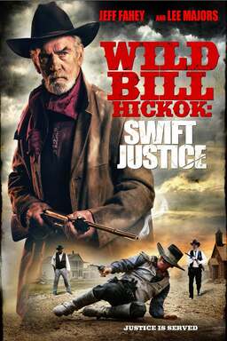 Wild Bill Hickok: Swift Justice (missing thumbnail, image: /images/cache/36372.jpg)
