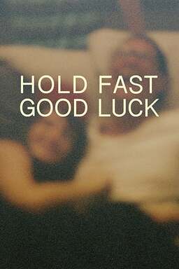 Hold Fast, Good Luck (missing thumbnail, image: /images/cache/36430.jpg)