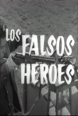 Los falsos héroes (missing thumbnail, image: /images/cache/370422.jpg)
