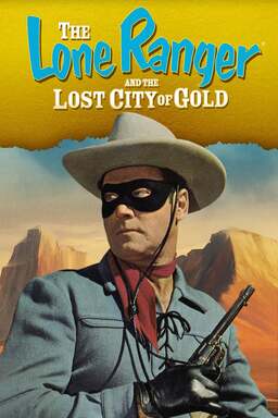 The Lone Ranger and the Lost City of Gold (missing thumbnail, image: /images/cache/373994.jpg)