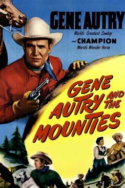 Gene Autry and The Mounties (missing thumbnail, image: /images/cache/384322.jpg)
