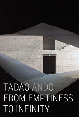 Tadao Ando: From Emptiness to Infinity (missing thumbnail, image: /images/cache/38462.jpg)