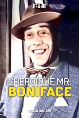The Heroic Mr. Boniface (missing thumbnail, image: /images/cache/386780.jpg)