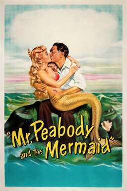 Mr. Peabody and the Mermaid (missing thumbnail, image: /images/cache/388106.jpg)