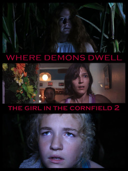Where Demons Dwell: The Girl in the Cornfield 2 (missing thumbnail, image: /images/cache/39316.jpg)