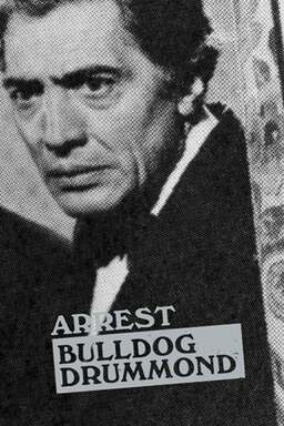 Arrest Bulldog Drummond (missing thumbnail, image: /images/cache/401898.jpg)