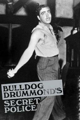 Bulldog Drummond's Secret Police (missing thumbnail, image: /images/cache/401992.jpg)