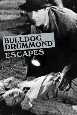 Bulldog Drummond's Escape (missing thumbnail, image: /images/cache/403650.jpg)
