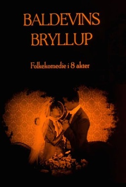 Baldevins bryllup (missing thumbnail, image: /images/cache/417626.jpg)