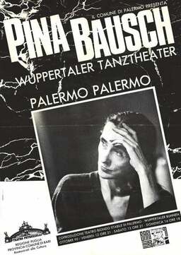 Palermo Palermo - Ein Stück von Pina Bausch (missing thumbnail, image: /images/cache/425906.jpg)