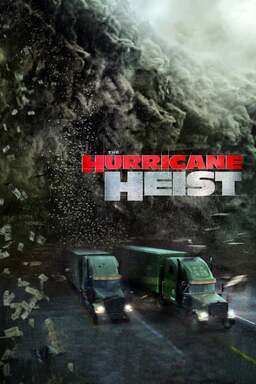 The Hurricane Heist (missing thumbnail, image: /images/cache/43142.jpg)