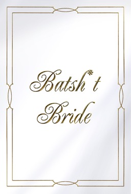 Batsh*t Bride (missing thumbnail, image: /images/cache/432379.jpg)