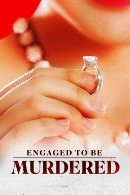 Engaged to be Murdered (missing thumbnail, image: /images/cache/438212.jpg)