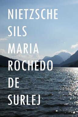Nietzsche Sils Maria Rochedo de Surlej (missing thumbnail, image: /images/cache/438920.jpg)