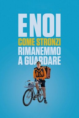 E noi rimanemmo solo a guardare (missing thumbnail, image: /images/cache/441683.jpg)