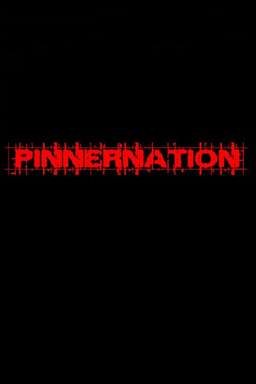 Pinnernation the Movie (missing thumbnail, image: /images/cache/44784.jpg)