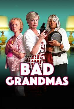Bad Grandmas (missing thumbnail, image: /images/cache/53178.jpg)