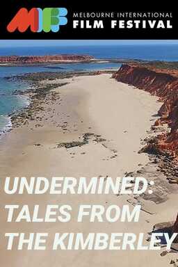 Undermined: Tales from the Kimberley (missing thumbnail, image: /images/cache/5327.jpg)