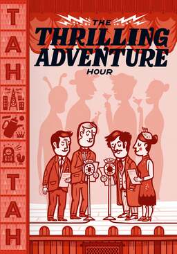 The Thrilling Adventure Hour Live (missing thumbnail, image: /images/cache/56478.jpg)