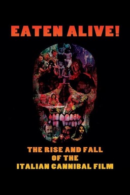 Eaten Alive! The Rise and Fall of the Italian Cannibal Film (missing thumbnail, image: /images/cache/57050.jpg)