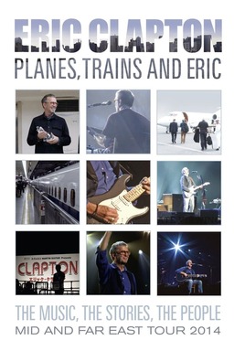 Eric Clapton Planes Trains and Eric (missing thumbnail, image: /images/cache/59188.jpg)