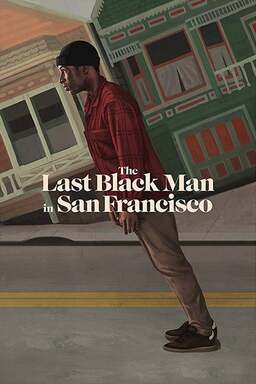 The Last Black Man in San Francisco (missing thumbnail, image: /images/cache/60178.jpg)