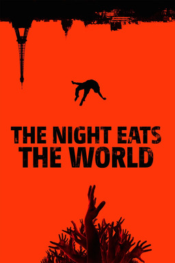 The Night Eats the World (missing thumbnail, image: /images/cache/61244.jpg)